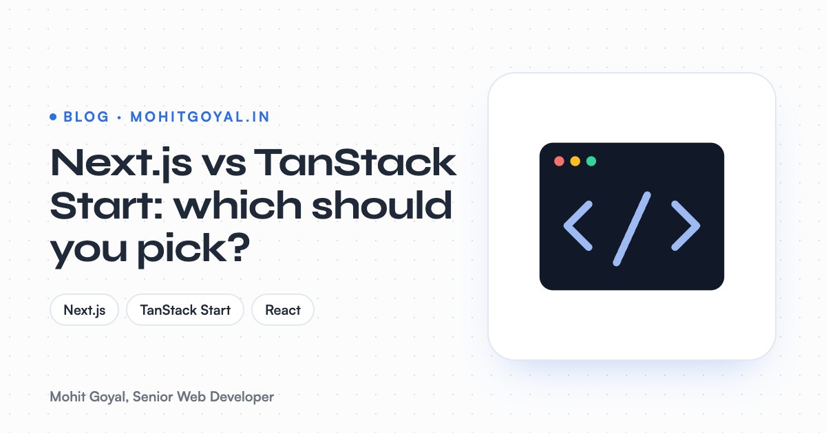Next.js vs TanStack Start: which should you pick?