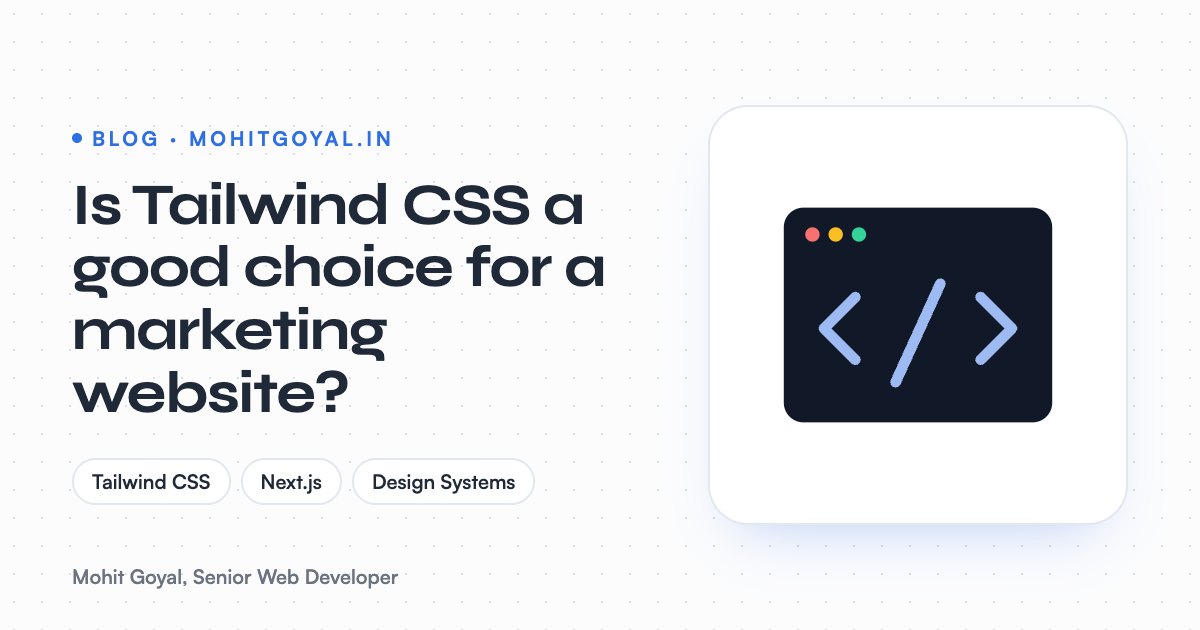 Is Tailwind CSS a good choice for a marketing website?