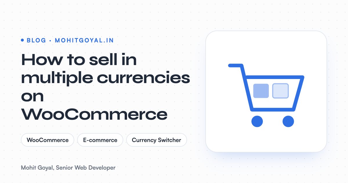 How to sell in multiple currencies on WooCommerce