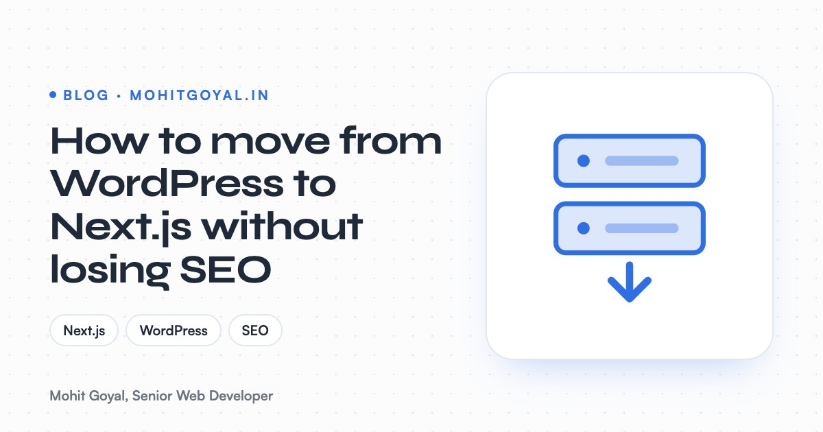 How to move from WordPress to Next.js without losing SEO
