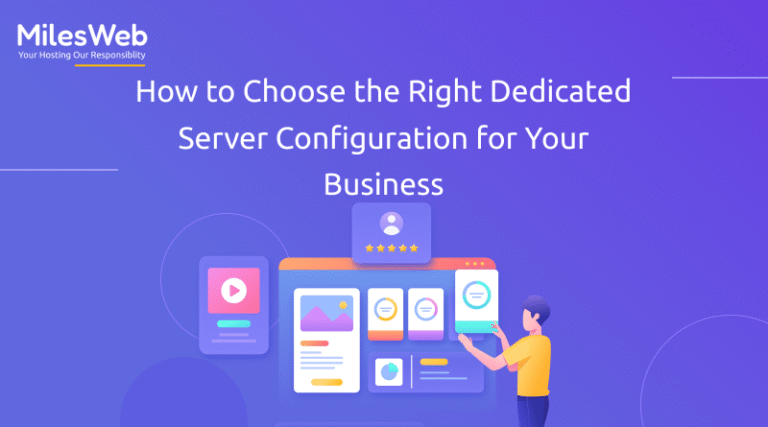 How to Choose the Right Dedicated Server Configuration for Your Business