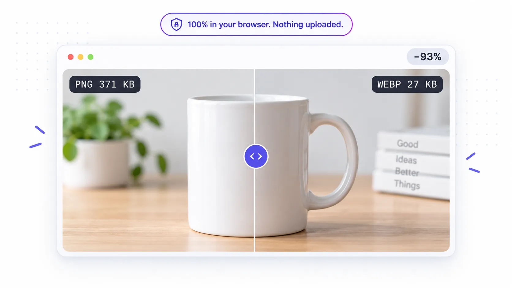 Before-and-after comparison slider showing a 371 KB PNG converted to a 27 KB WEBP entirely in the browser